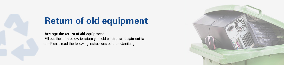 Return form for old equipment