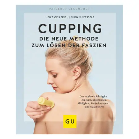 Book Cupping - Die neue Methode zum Lsen der Faszien 128 Pages
