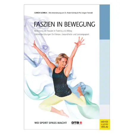 Book - fascia in motion - - Importance of fascia in all workouts and everyday life, 160 pages